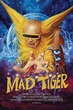 Watch Mad Tiger Solarmovie