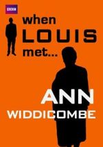 Watch When Louis Met... Ann Widdecombe Solarmovie