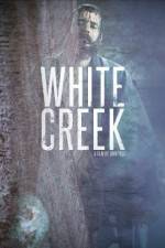 Watch White Creek Solarmovie