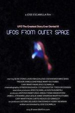 Watch UFO: The Greatest Story Ever Denied III - UFOs from Outer Space Solarmovie