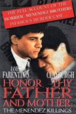 Watch Honor Thy Father and Mother The True Story of the Menendez Murders Solarmovie