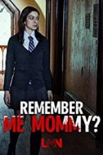 Watch Remember Me, Mommy? Solarmovie