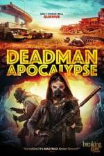 Watch Deadman Apocalypse Solarmovie