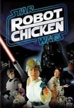 Watch Robot Chicken: Star Wars (TV Short 2007) Solarmovie