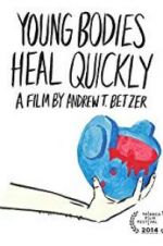 Watch Young Bodies Heal Quickly Solarmovie