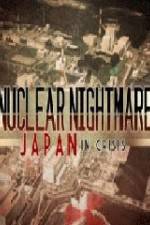 Watch Nuclear Nightmare Japan in Crisis Solarmovie
