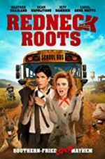 Watch Redneck Roots Solarmovie