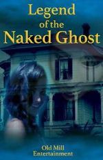Watch Legend of the Naked Ghost Solarmovie