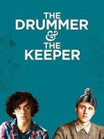 Watch The Drummer and the Keeper Solarmovie
