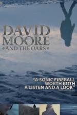 Watch The Making of David Moore and The Oars Solarmovie