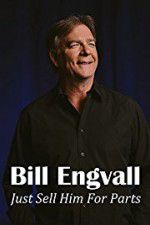 Watch Bill Engvall: Just Sell Him for Parts Solarmovie