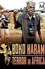 Watch Boko Haram: Terror in Africa Solarmovie