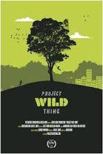 Watch Project Wild Thing Solarmovie