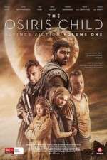 Watch Science Fiction Volume One: The Osiris Child Solarmovie