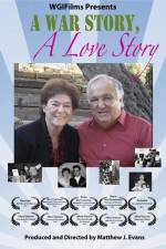 Watch A War Story a Love Story Solarmovie