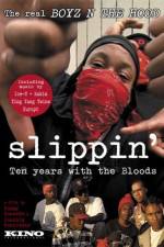 Watch Slippin' Ten Years with the Bloods Solarmovie