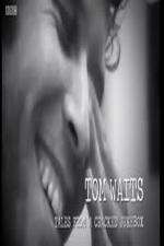 Watch Tom Waits: Tales from a Cracked Jukebox Solarmovie