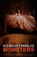 Watch No Such Thing As Monsters Solarmovie