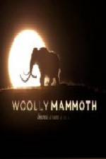 Watch Woolly Mammoth Secrets from the Ice Solarmovie