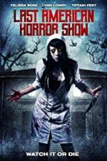 Watch Last American Horror Show Solarmovie
