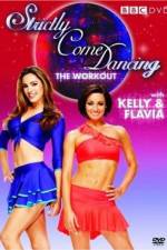 Watch Strictly Come Dancing: The Workout with Kelly Brook and Flavia Cacace Solarmovie