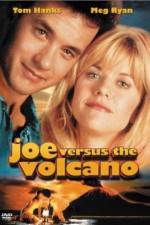 Watch Joe Versus the Volcano Solarmovie