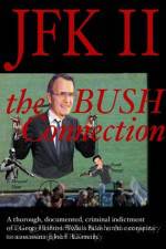 Watch JFK II The Bush Connection Solarmovie