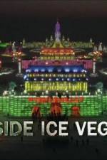 Watch Inside Ice Vegas Solarmovie