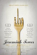 Watch Jeremiah Tower: The Last Magnificent Solarmovie