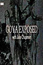 Watch Goya Exposed with Jake Chapman Solarmovie