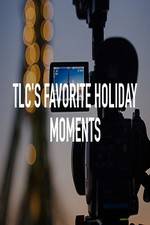 Watch TLC\'s Favorite Holiday Moments Solarmovie