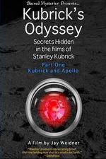 Watch Kubrick's Odyssey Secrets Hidden in the Films of Stanley Kubrick; Part One Kubrick and Apollo Solarmovie