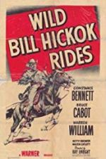 Watch Wild Bill Hickok Rides Solarmovie