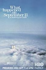 Watch What Happened on September 11 Solarmovie