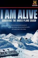 Watch I Am Alive Surviving the Andes Plane Crash Solarmovie