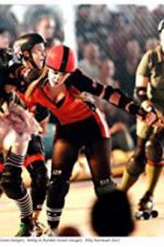 Watch Blood on the Flat Track: The Rise of the Rat City Rollergirls Solarmovie