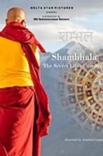 Watch Shambhala, the Secret Life of the Soul Solarmovie