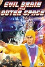 Watch Evil Brain from Outer Space Solarmovie