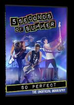 Watch 5 Seconds of Summer: So Perfect Solarmovie