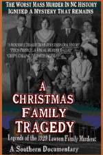 Watch A Christmas Family Tragedy Solarmovie