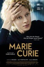 Watch Marie Curie The Courage of Knowledge Solarmovie