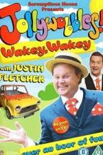 Watch JollyWobbles Wakey Wakey With Justin Fletcher Solarmovie