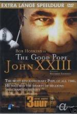 Watch The Good Pope: Pope John XXIII Solarmovie