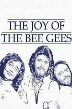 Watch The Joy of the Bee Gees Solarmovie