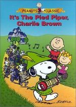 Watch It\'s the Pied Piper, Charlie Brown (TV Short 2000) Solarmovie