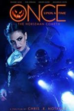 Watch Once Upon a Time: The Horseman Cometh Solarmovie