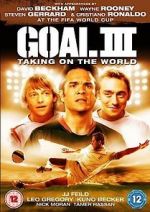 Watch Goal! III Solarmovie