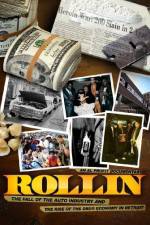 Watch Rollin The Decline of the Auto Industry and Rise of the Drug Economy in Detroit Solarmovie