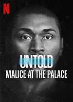 Watch Untold: Malice at the Palace Solarmovie