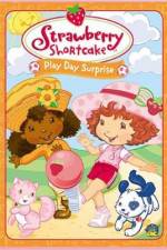 Watch Strawberry Shortcake Play Day Surprise Solarmovie